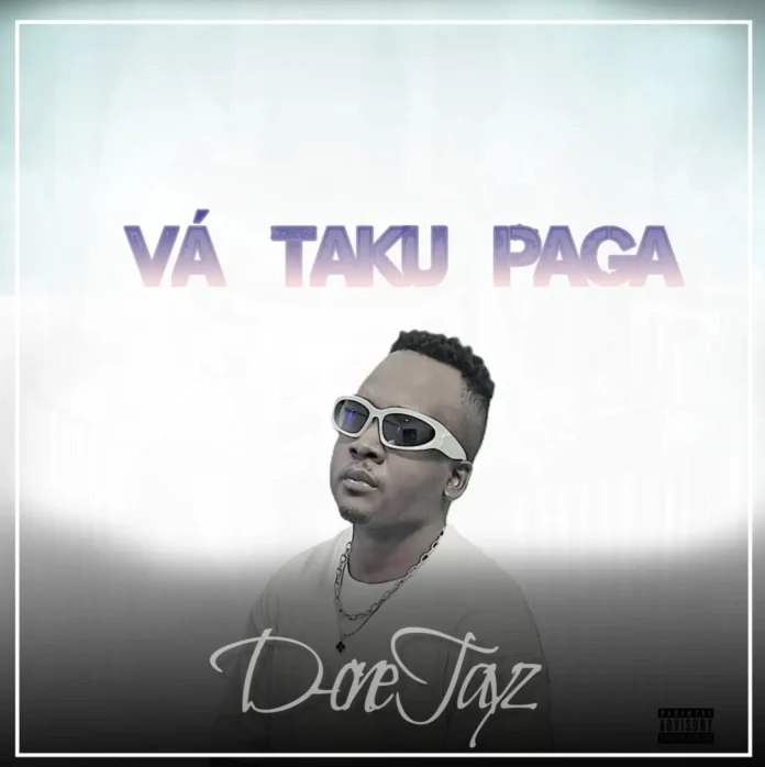 D-ONE TayZ – Vá Taku Paga