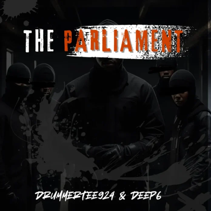 DrummeRTee924 & Deep6 – THE PARLIAMENT EP