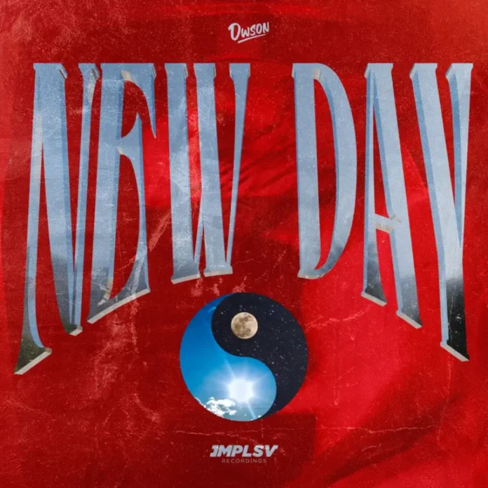 Dwson – New Day (Original Mix)