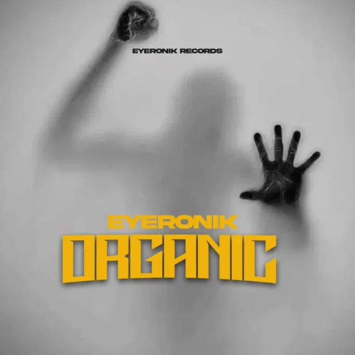 EyeRonik – Organic EP