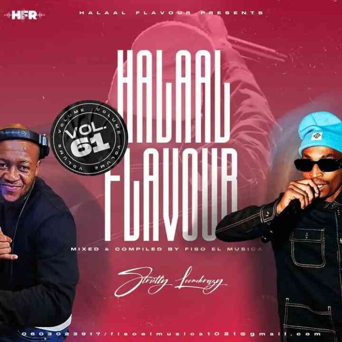 Fiso El Musica – Halaal Flavour #061 Mix (Strictly LeeMckrazy)