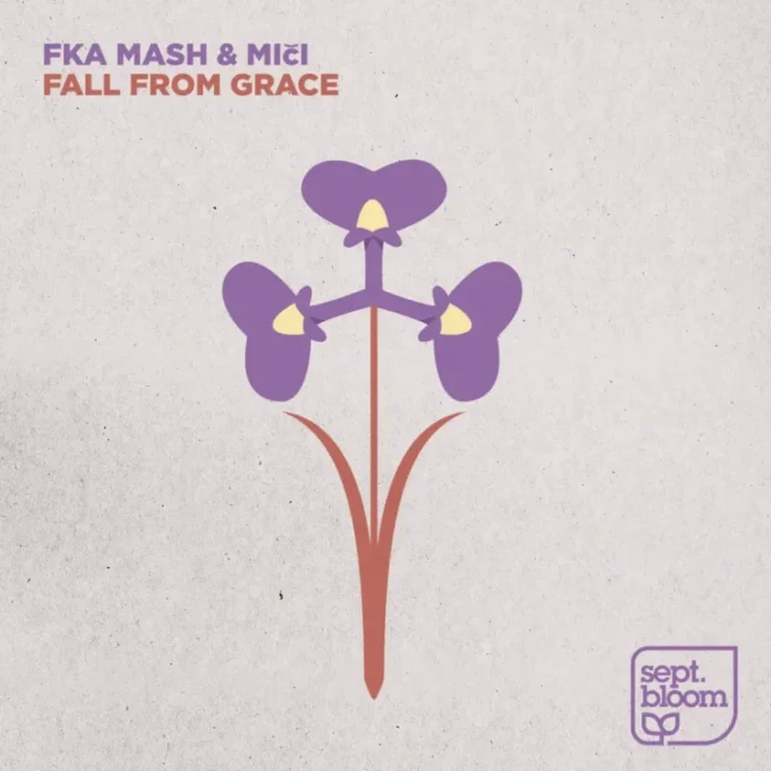 Fka Mash & Miči – Fall From Grace