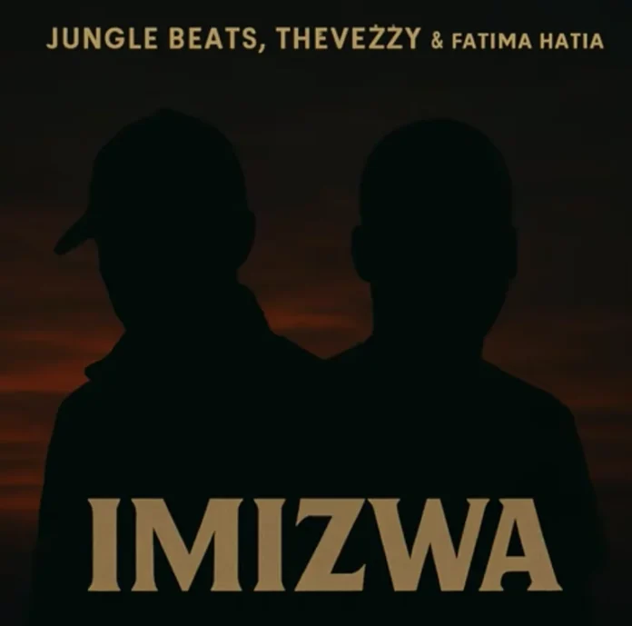 Jungle Beats – Imizwa feat. TheVeZzy, Fatima Hatia