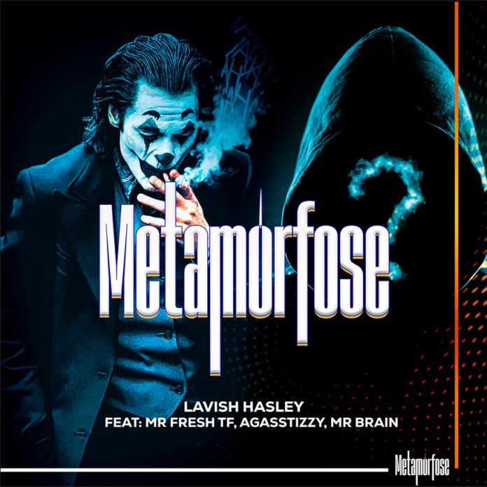 Lavish Hasley feat. Agasstizzy, Mr Brain & Mr fresh TF - Metamorfose (Prod. Mr Fresh & TF Records)
