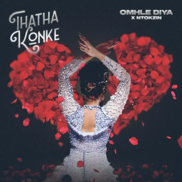 Omhle Diya & Ntokzin – Thatha Konke