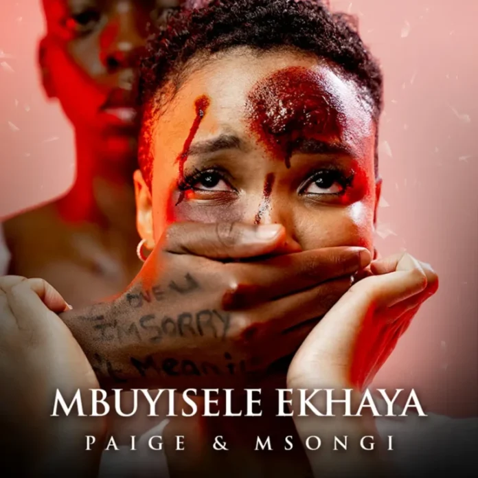 Paige & Msongi – MBUYISELE EKHAYA