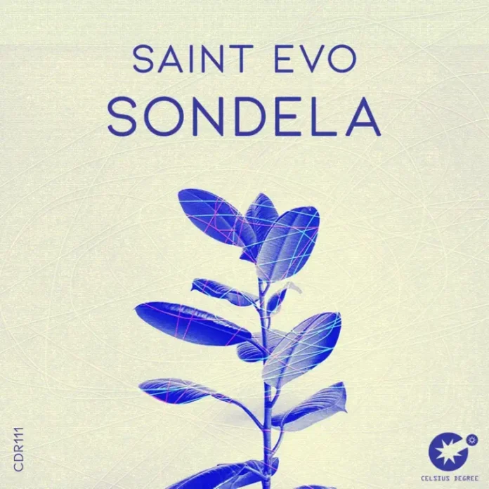 Saint Evo – Sondela