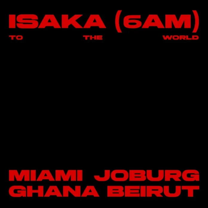 Ciza & Thukuthela – Isaka (6am) – To The World EP