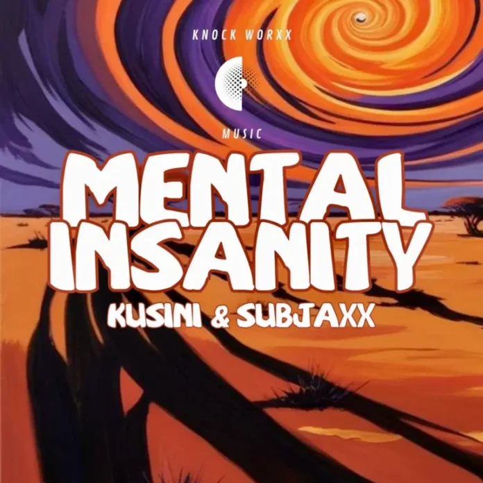 Kusini & Subjaxx – Mental Insanity EP