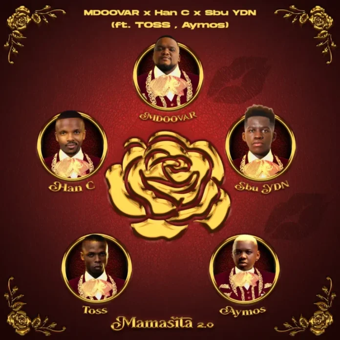 Mdoovar, Han-C & Sbu YDN – MAMASITA 2.0 (feat. Aymos & TOSS)