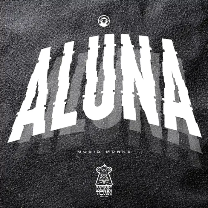 MusiQ Monks – Aluna EP