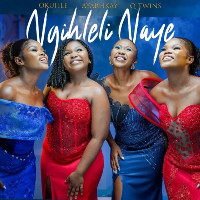 Okuhle, Ayarhkay & Q Twins – Ngihleli Naye
