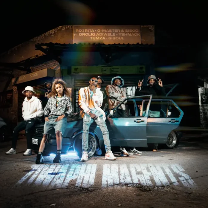 Rixi Rita & G-Master & Sisco – ZIWAPHI MAGENTS (feat. Droliq adiwele, Yshmack & Tumza & G-soul)