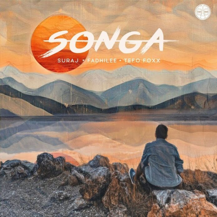 SURAJ, Fadhilee & Tefo Foxx – Songa Songa (Extended Mix)