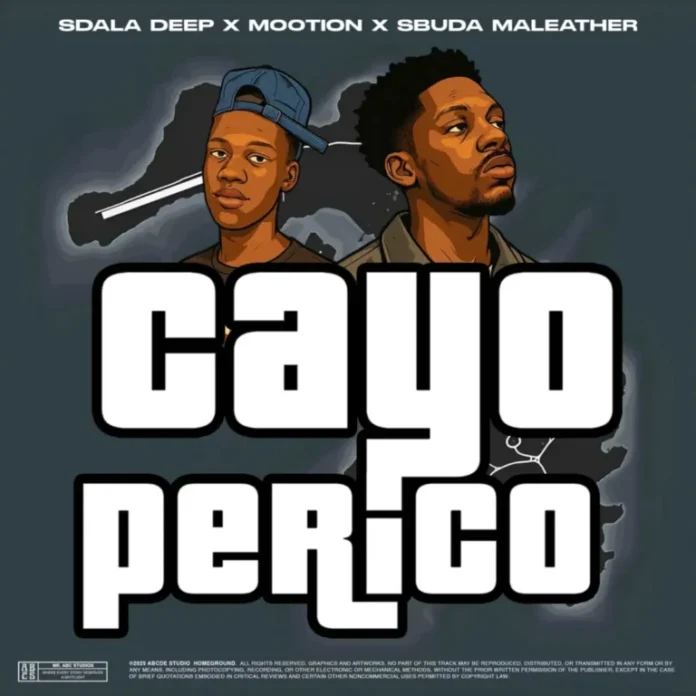 Sdala Deep, M00tion & Sbuda Maleather – Cayo Perico