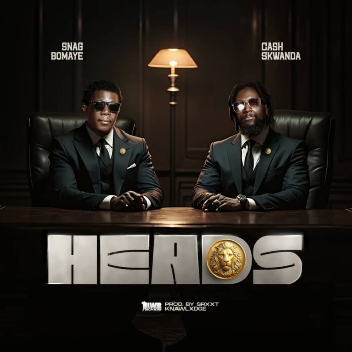 Snag Bomaye - Heads feat. Cash Skwanda