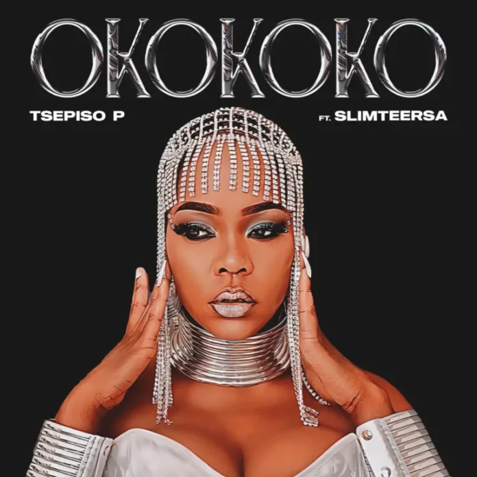 Tsepiso P – Okokoko (feat. Slimteersa)