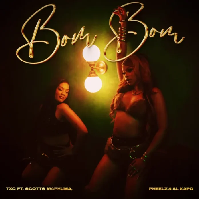 TxC, Pheelz & Scotts Maphuma – Bom Bom (Shoni Kompo) (feat. Al Xapo)