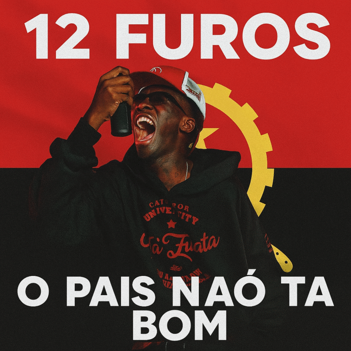 12 Furos – O País Não Tá Bom