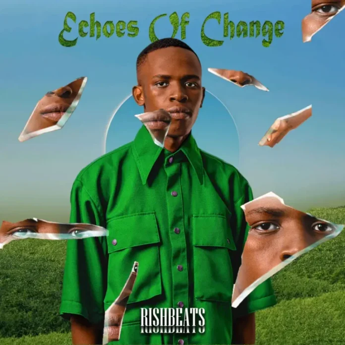 Rishbeats – Echoes Of Change (Album)