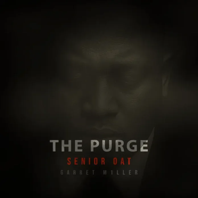 Senior Oat – The Purge (feat. Garret M1ller)