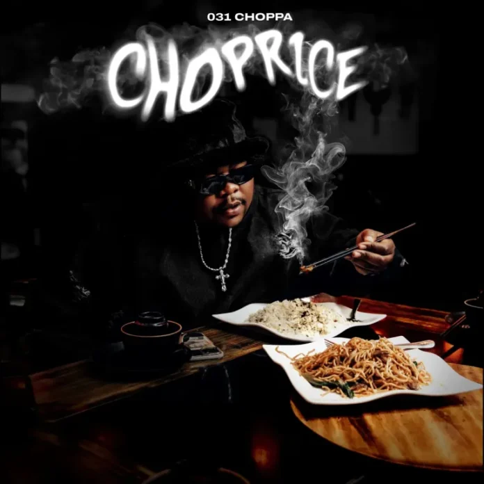 031Choppa – Choprice EP