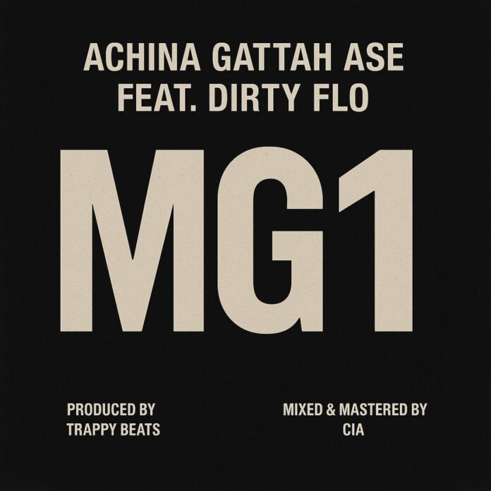 Achina Gattah Ase - MG1 feat. Dirty Flo (Prod. Trappy Beats & CIA)