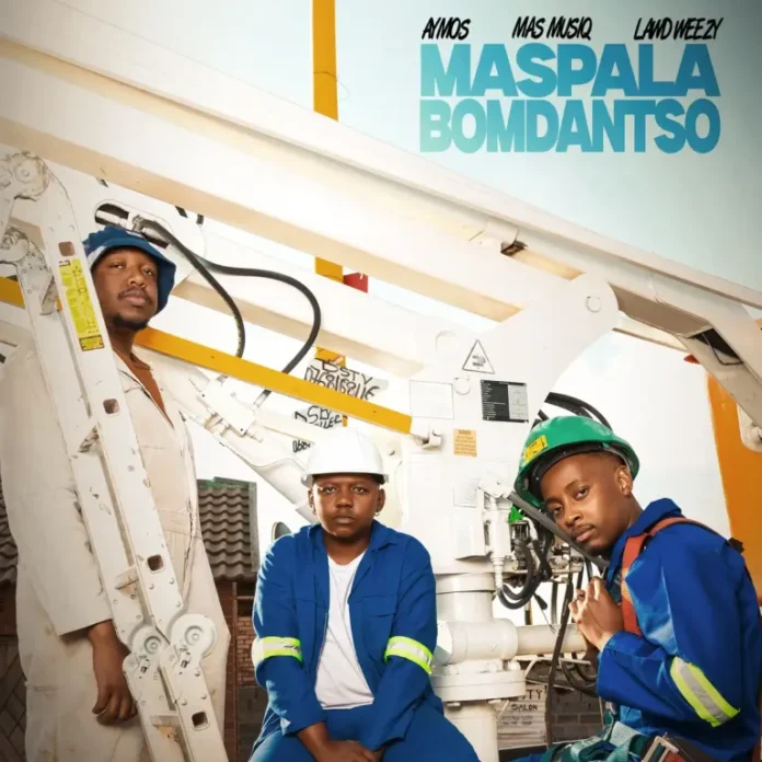 Aymos – Maspala Bomdantso (feat. Mas Musiq & Lawd Weezy)