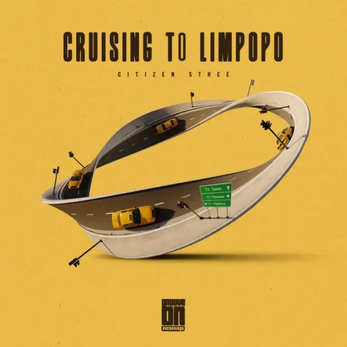 Citizen Sthee – Cruising To Limpopo