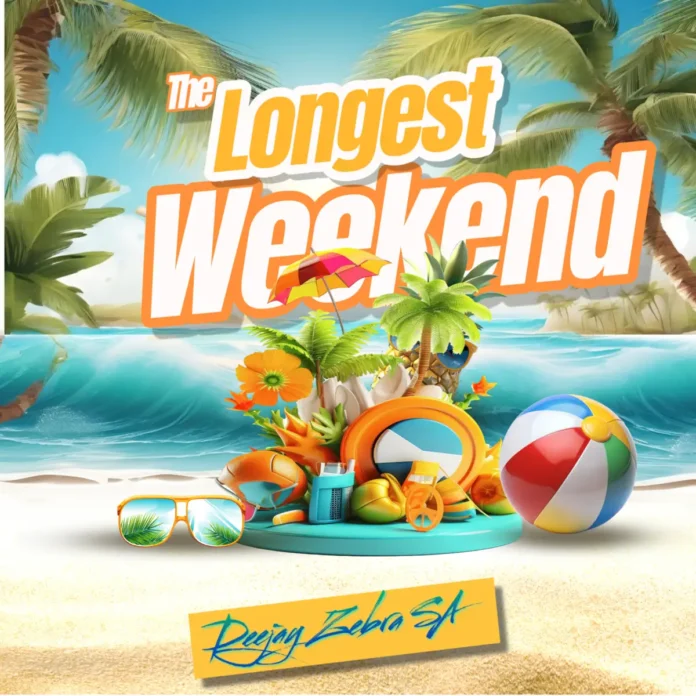 Deejay Zebra SA – The Longest Weekend (Album)