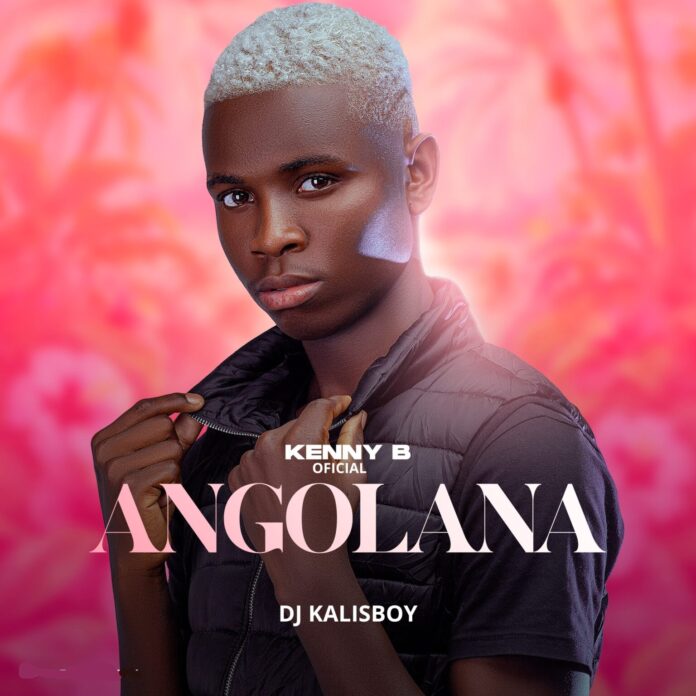 Kenny B – Angolana
