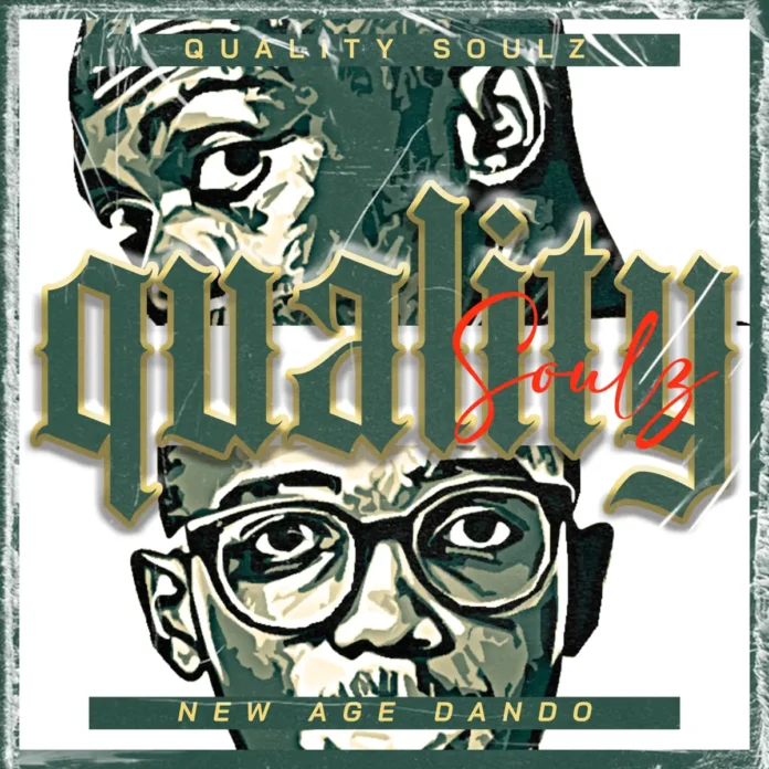 Quality Soulz – New Age of Dando (Album)