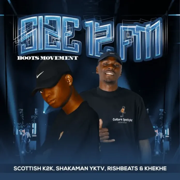 Scottish K2K, ShakaMan YKTV & Rishbeats – Size 12 FM (Boots Movement) (feat. Khekhe)