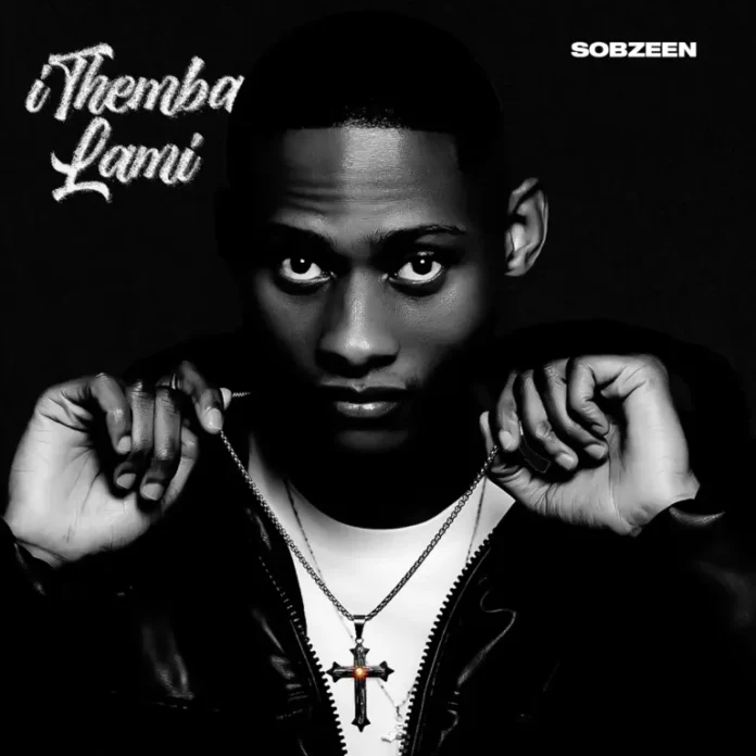 Sobzeen – iThemba Lami (Album)