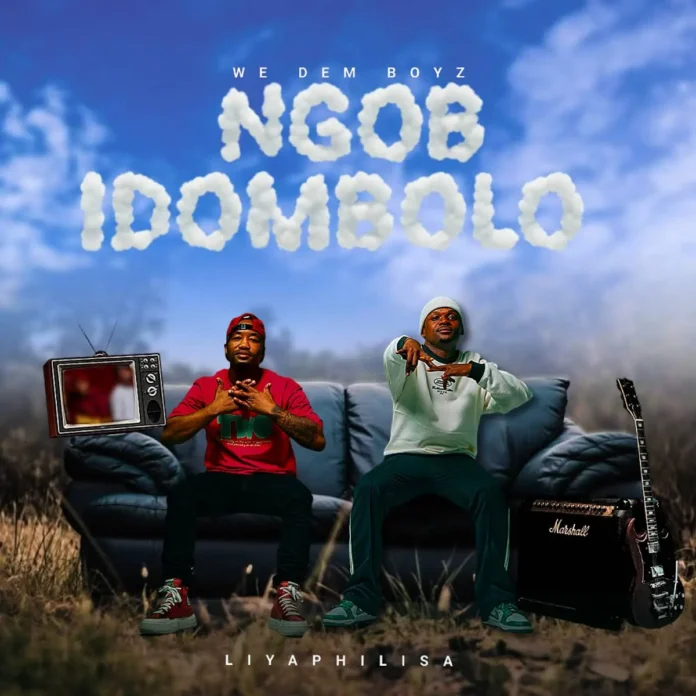 We Dem Boyz – NGOB IDOMBOLO (Album)