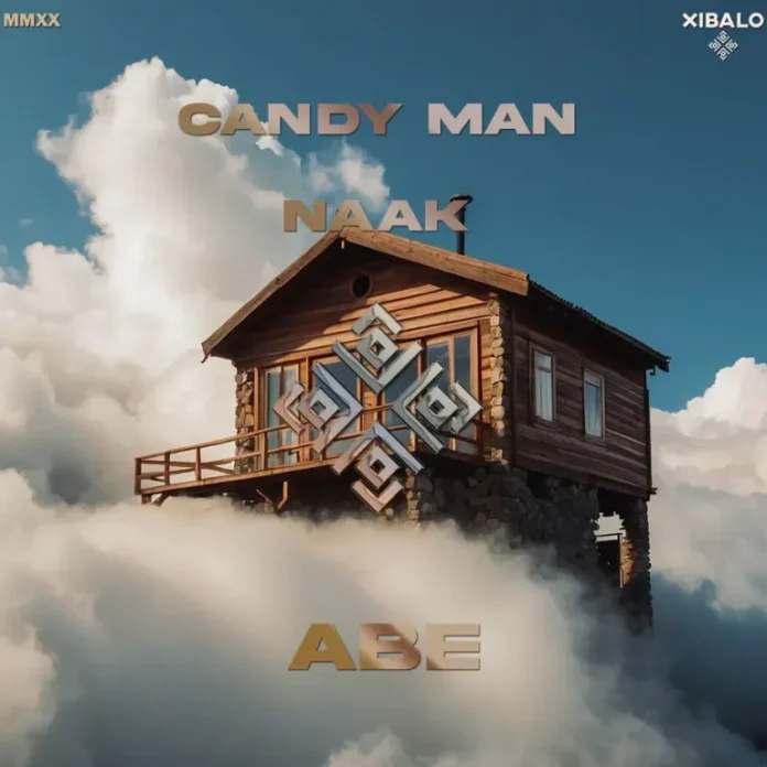 Candy Man & NAAK – Abe