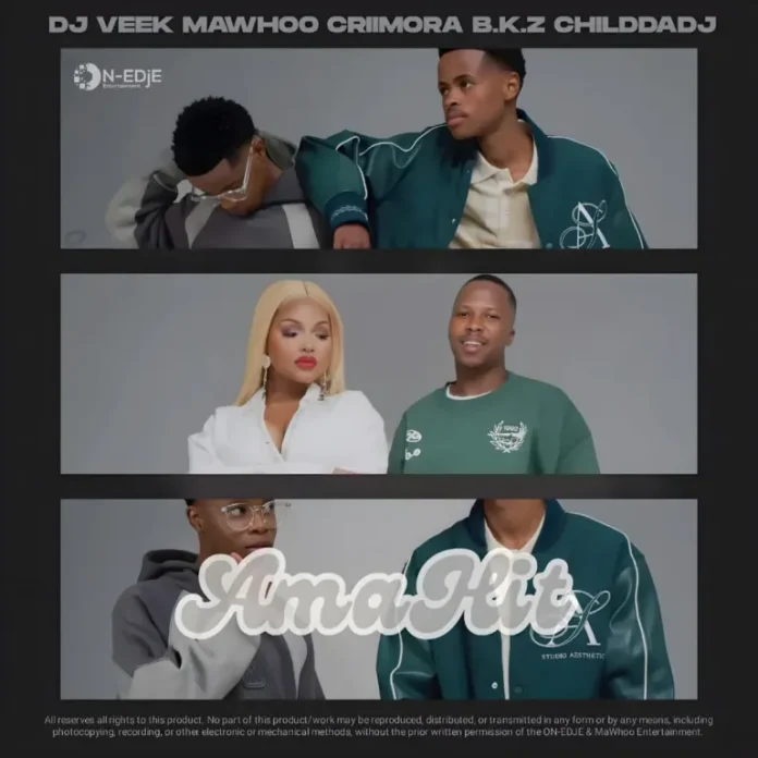 DJ Veek, Mawhoo, Criimora b.k.z & ChildDaDJ – Ama-HIT (iSalamu Alikho)