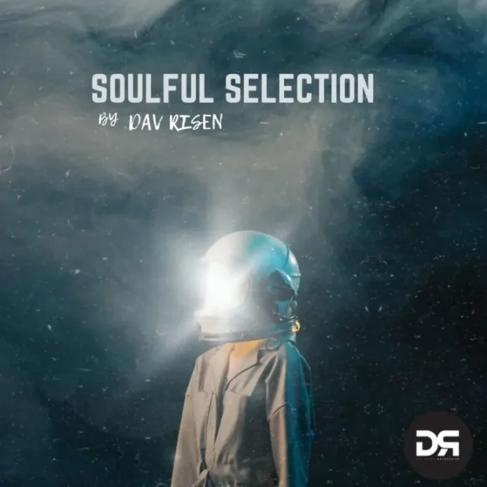 Dav Risen – Soulful Selection EP