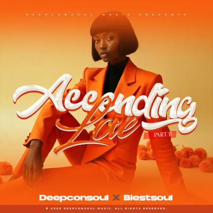 Deepconsoul & Blestsoul – Accending Love Part.2 (Album)