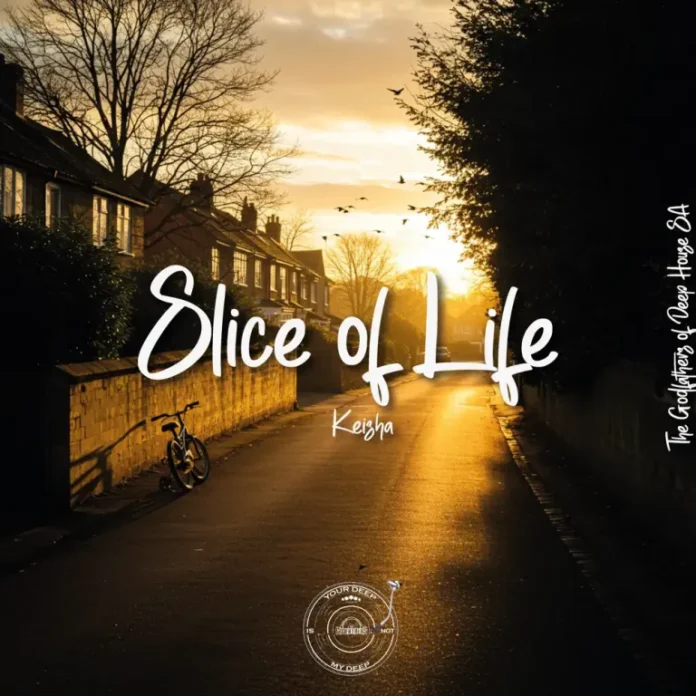 Keisha & The Godfathers Of Deep House SA – Slice of Life EP