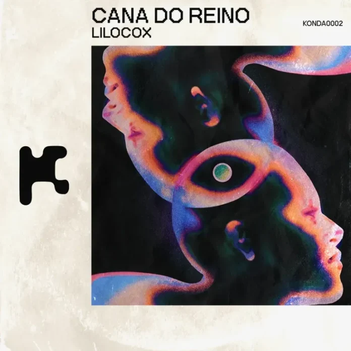 Lilocox – Cana do Reino (Dub Mix)