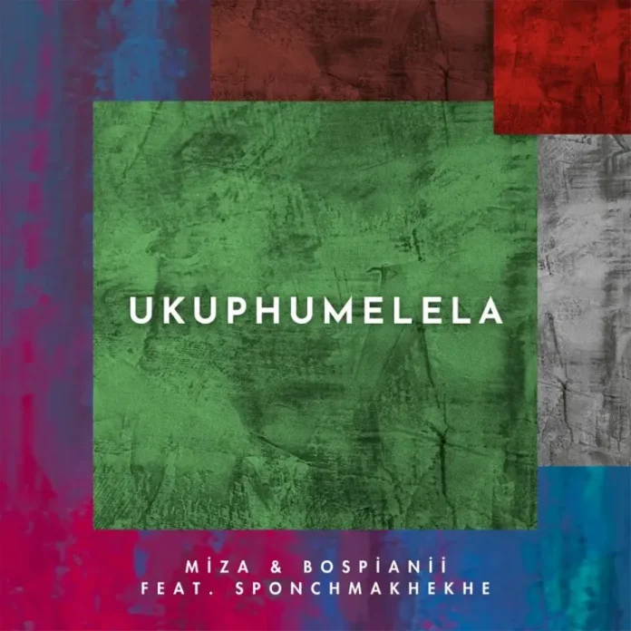 Miza & BosPianii – Ukuphumelela