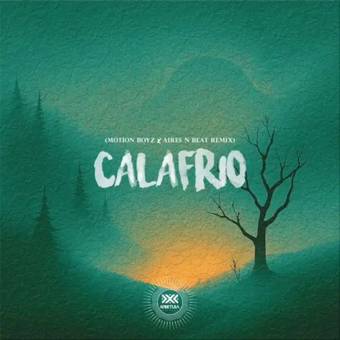 Motion Boyz & Aires N Beat – Calafrio (Remix)