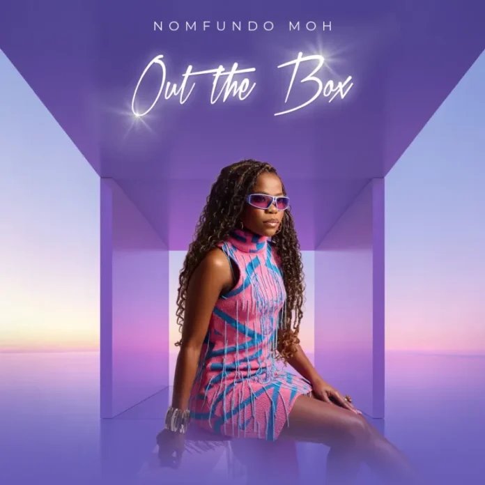Nomfundo Moh – Out the Box EP