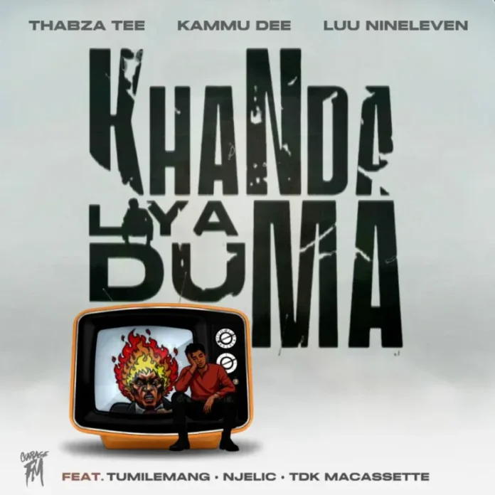 Thabza Tee, Luu Nineleven & Kammu Dee – Khanda liya duma (feat. TDK Macassette, Tumilemang & Njelic)