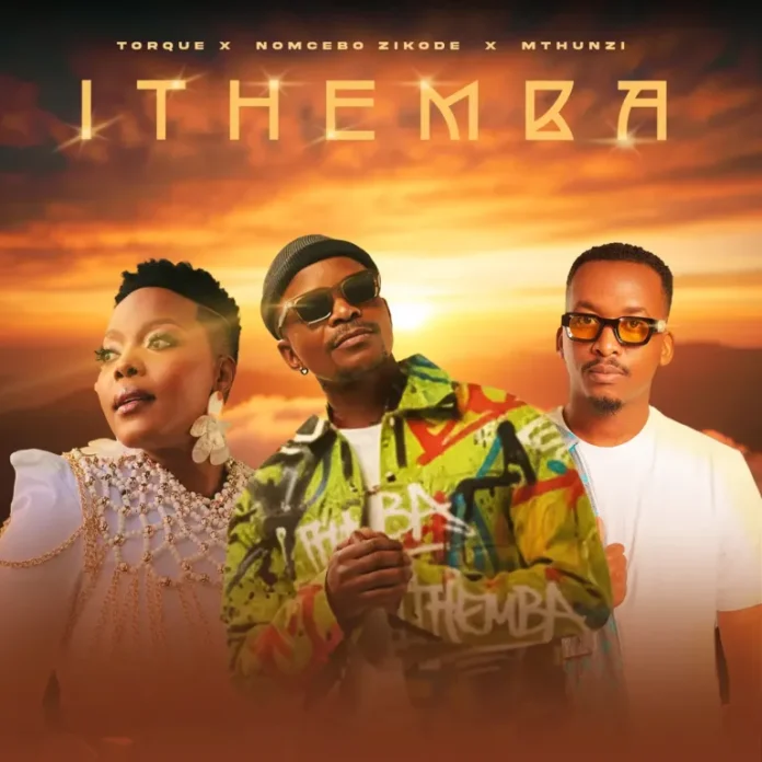 TorQue, Nomcebo Zikode & Mthunzi – Ithemba