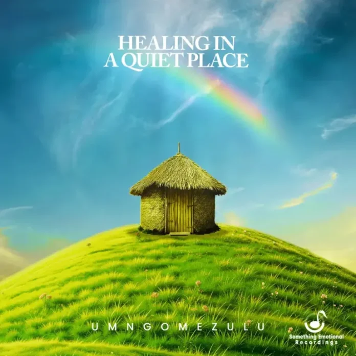 UMngomezulu – Healing In A Quiet Place