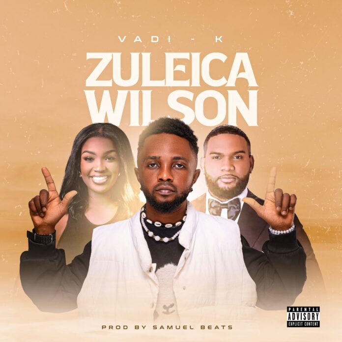 Vadi-K – Zuleika Wilson