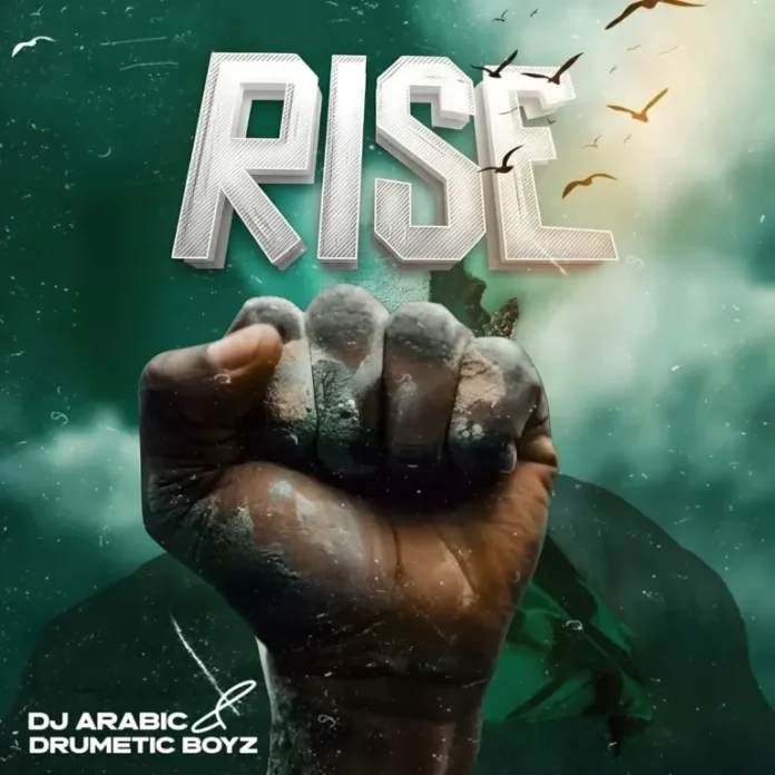 DJ Arabic & Drumetic Boyz – Rise