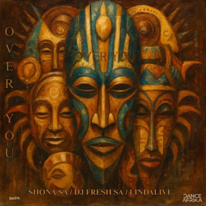 DJ Fresh (SA), Shona SA & LindALive – Over You (Extended Mix)